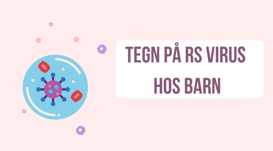 Tegn på RS virus hos barn